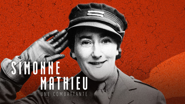 Simonne Mathieu, une combattante