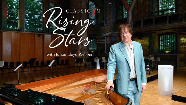 Classic FM's Rising Stars With Julian Lloyd Webber