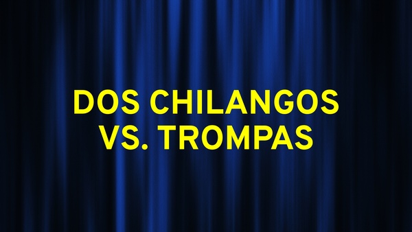 Dos chilangos vs. Trompas