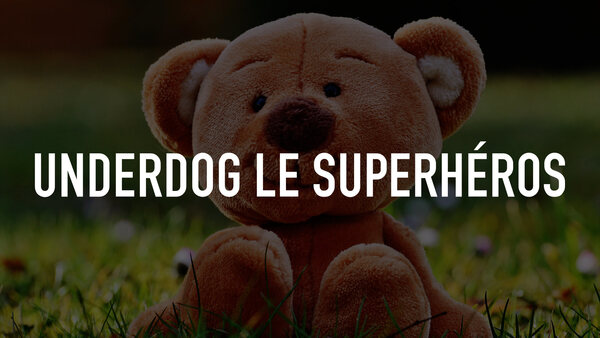Underdog le superhéros