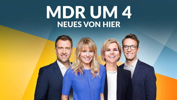 MDR um 4: Neues von hier