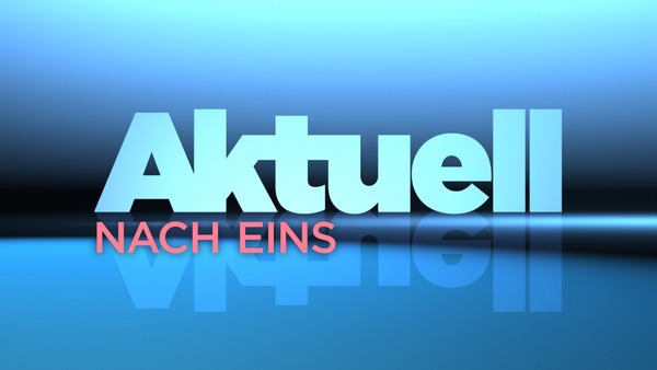 Live: AKTUELL nach eins