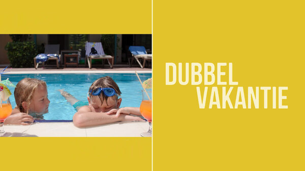 Dubbel Vakantie