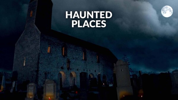 Haunted Places