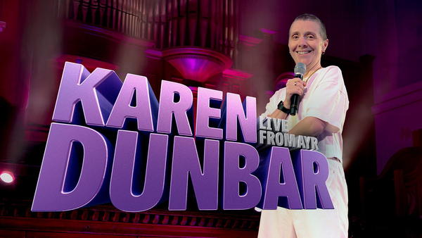 Karen Dunbar Live from Ayr