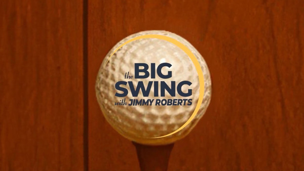 Live: The Big Swing With Jimmy Roberts
