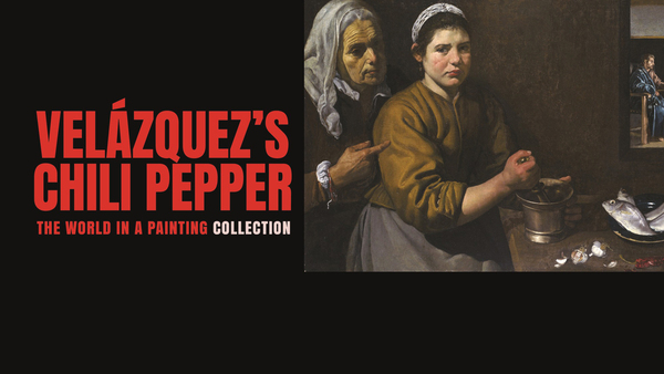 The World In A Painting: Velazquez's Chili Pepper
