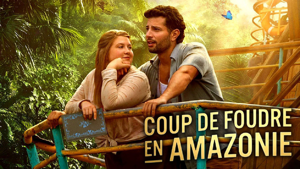 Coup de foudre en Amazonie