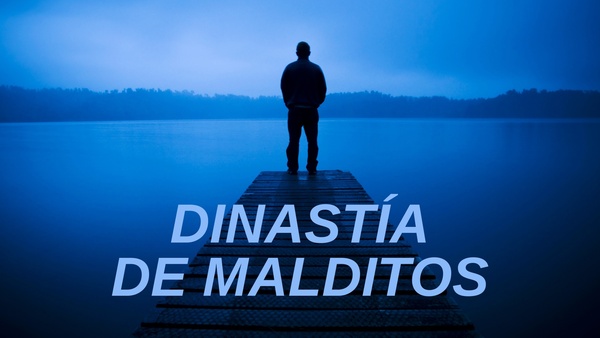 Dinastía de malditos