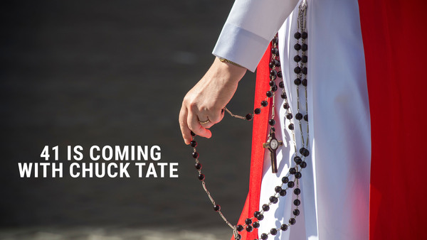 41 is Coming with Chuck Tate