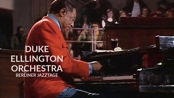 Duke Elllington Orchestra - Berliner Jazztage
