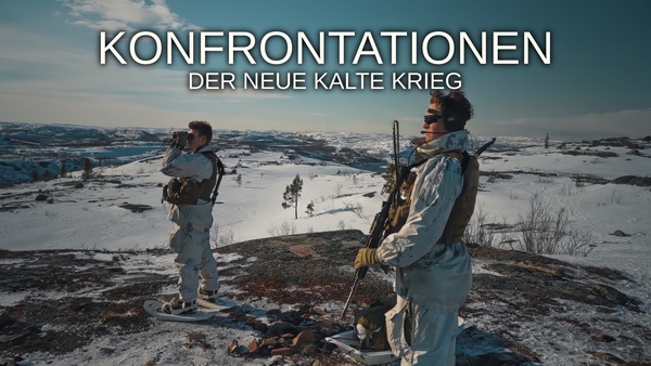 Konfrontationen - Der neue Kalte Krieg