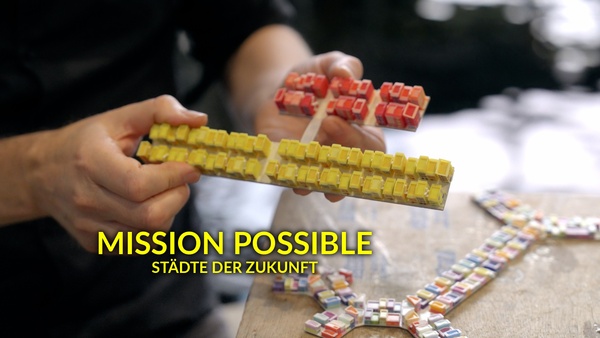 Mission Possible - Städte der Zukunft