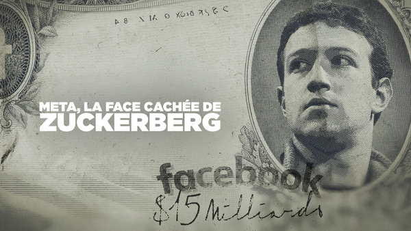 Meta, la face cachée de Zuckerberg