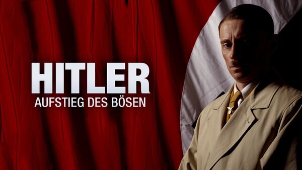 Hitler - Aufstieg des Bösen