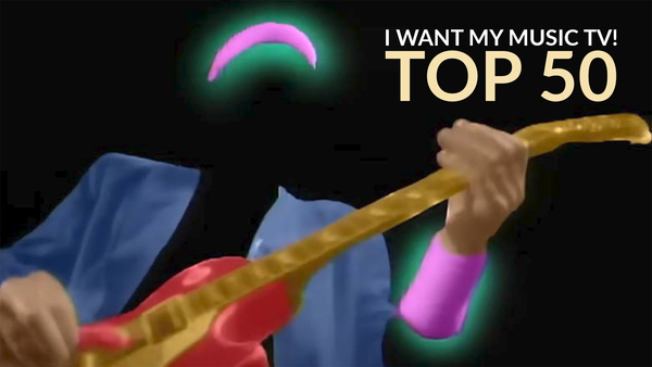 I Want My Music TV! Top 50