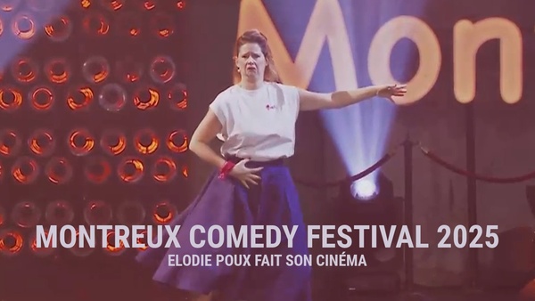Montreux Comedy Festival 2025 - Elodie Poux fait son cinéma