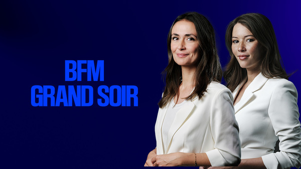 Live: BFM Grand Soir