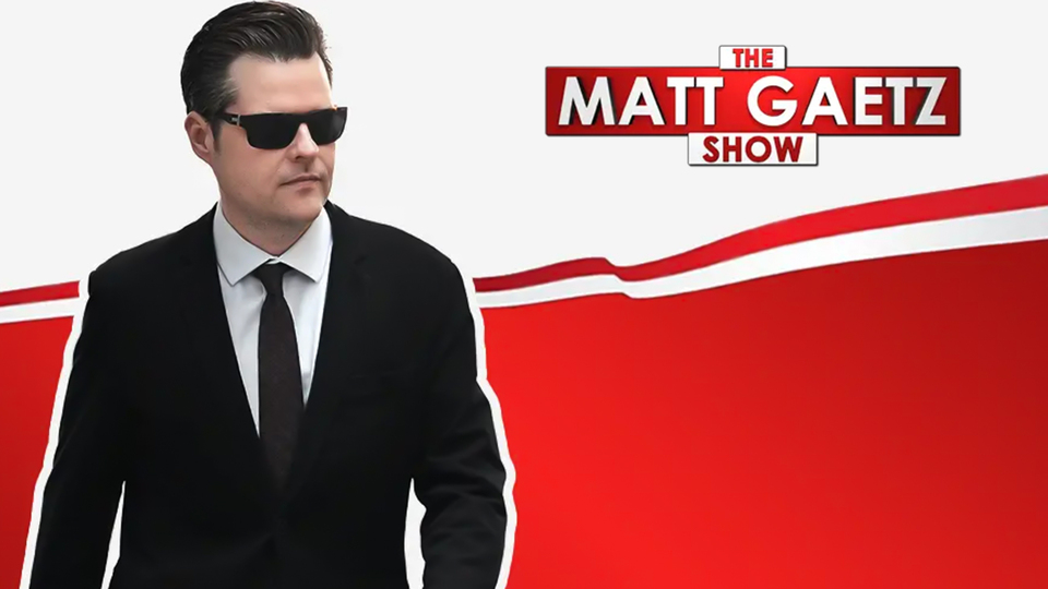 The Matt Gaetz Show