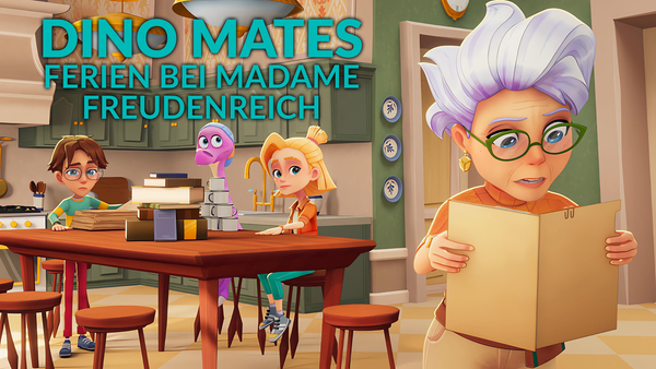 Dino Mates - Ferien bei Madame Freudenreich
