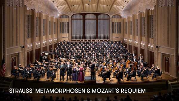Strauss' Metamorphosen & Mozart's Requiem