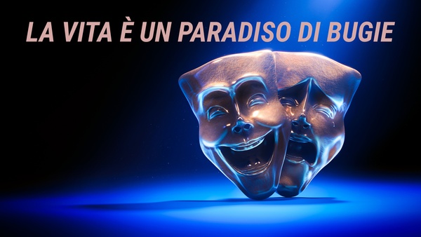 La Vita È Un Paradiso Di Bugie