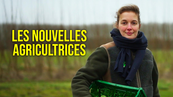 Les nouvelles agricultrices