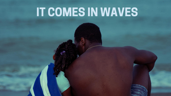 It Comes in Waves