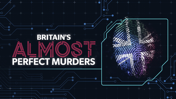 Britain's Almost Perfect Murders