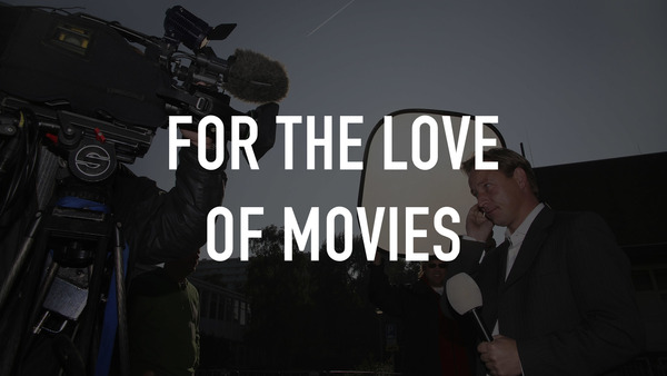 For the Love of Movies