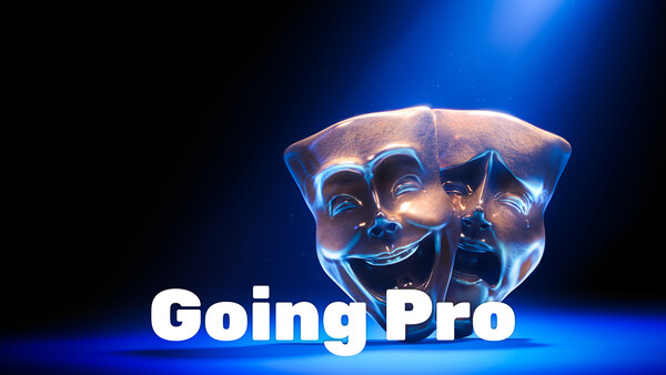 Going Pro