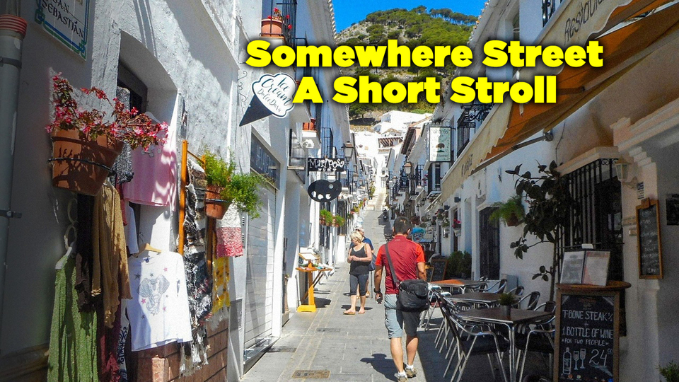 Somewhere Street A Short Stroll