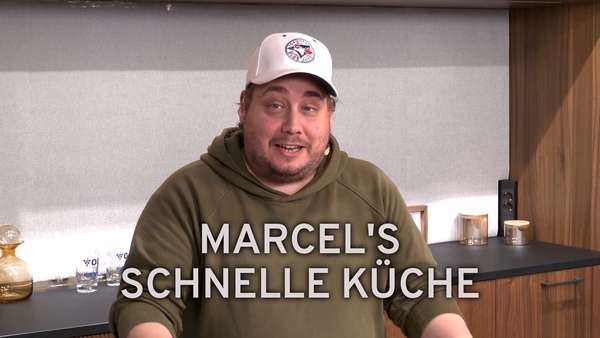 Marcel's schnelle Küche