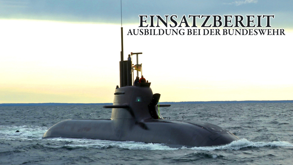 Einsatzbereit - Ausbildung bei der Bundeswehr
