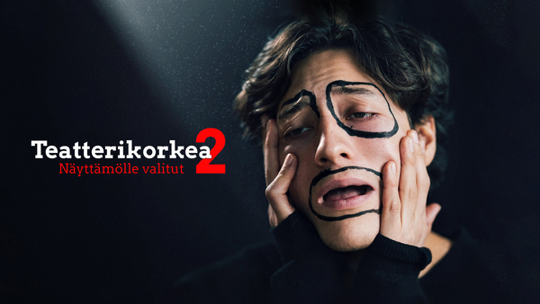 Teatterikorkea - näyttämölle valitut