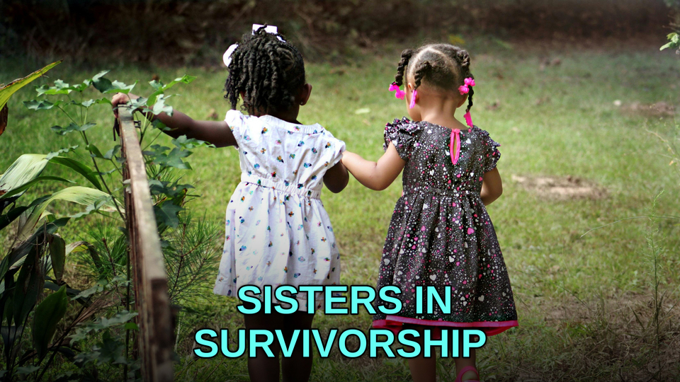 Sisters in Survivorship