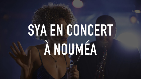 Sya en concert à Nouméa