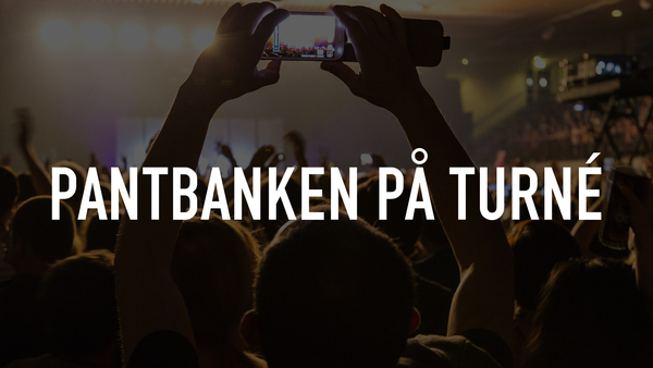 Pantbanken på turné