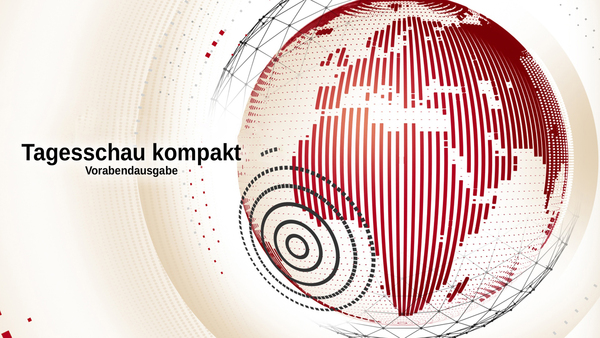Tagesschau kompakt - Vorabendausgabe