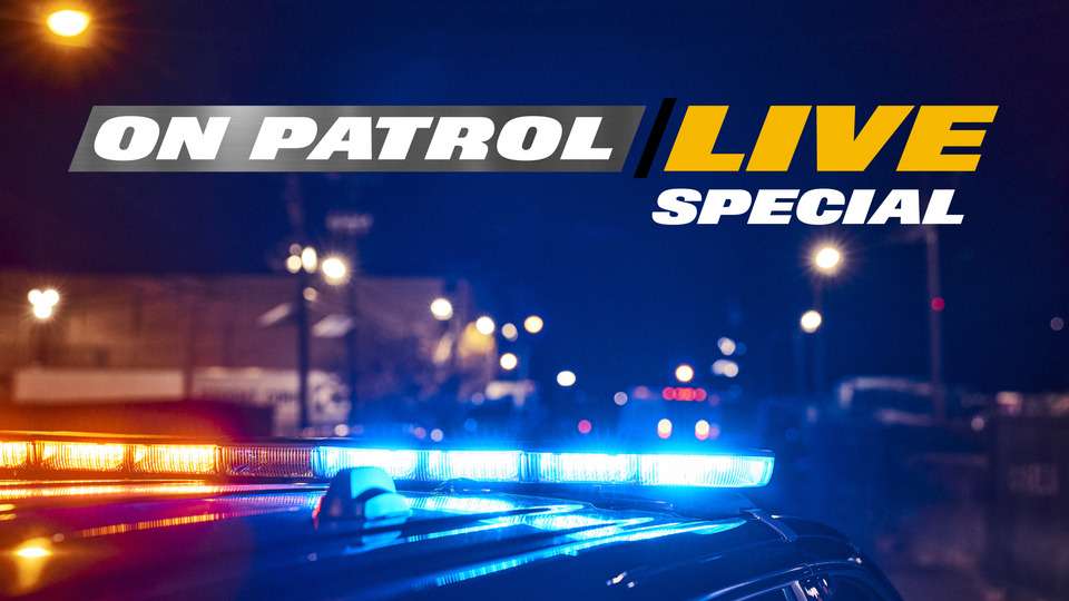 On Patrol: Live Special