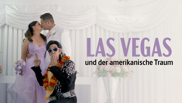Las Vegas und der amerikanische Traum