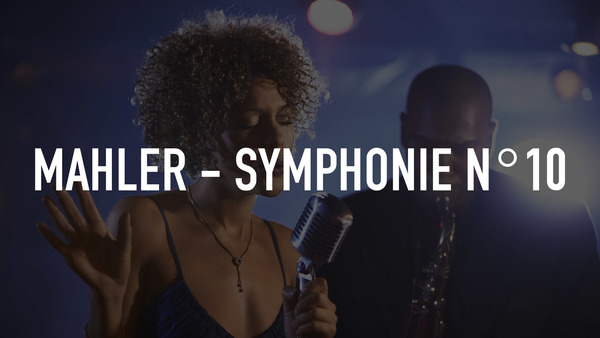Mahler - Symphonie n°10