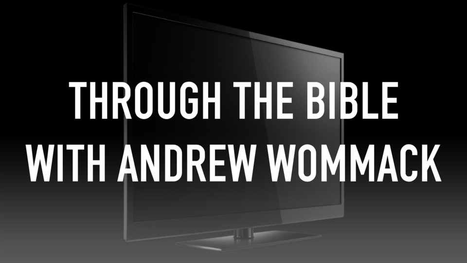 Through the Bible with Andrew Wommack