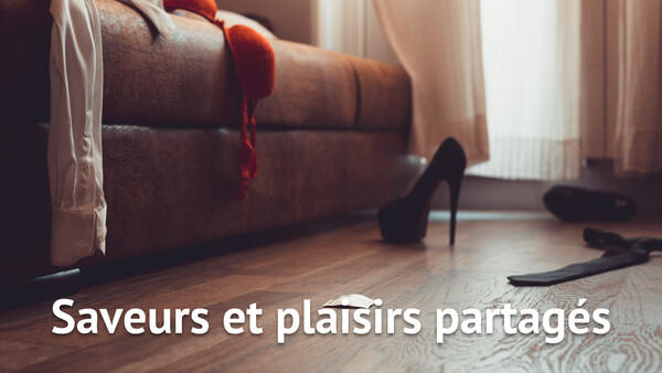 Saveurs et plaisirs partagés