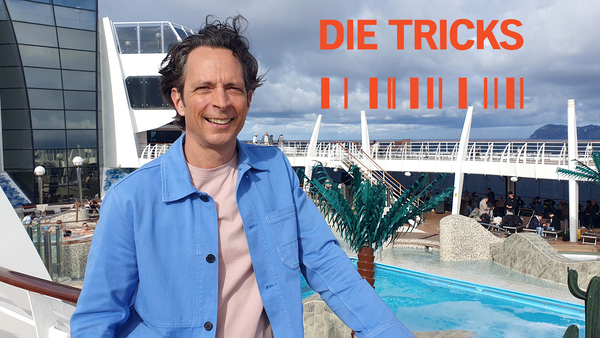 Die Tricks...
