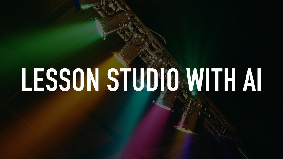 Lesson Studio With AI