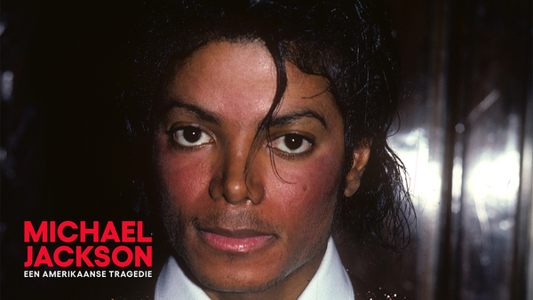 Michael Jackson - Een Amerikaanse tragedie