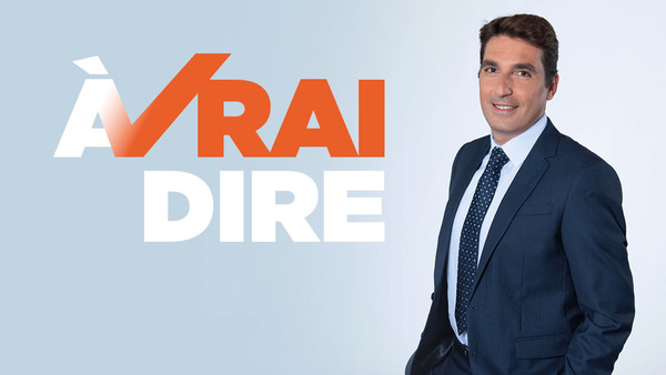 A vrai dire