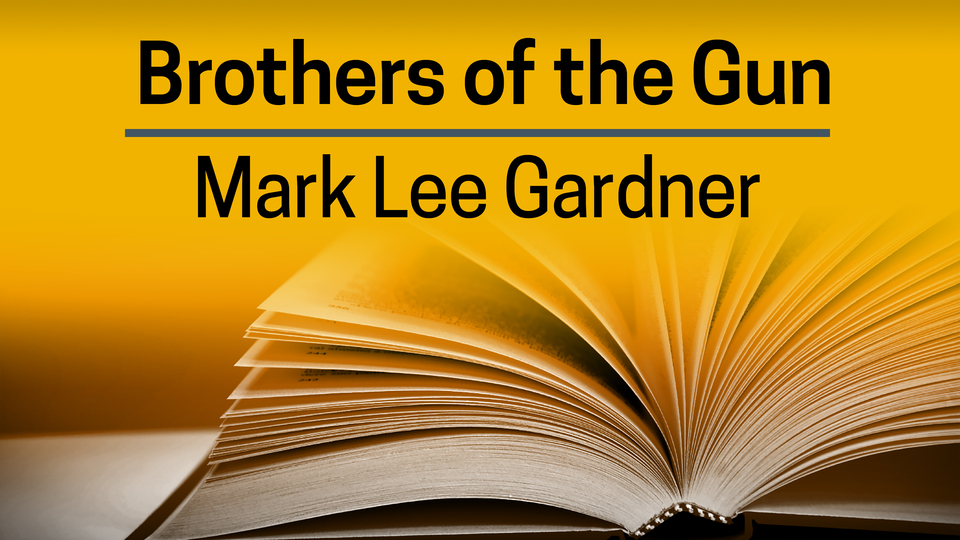 Mark Lee Gardner, Brothers of the Gun