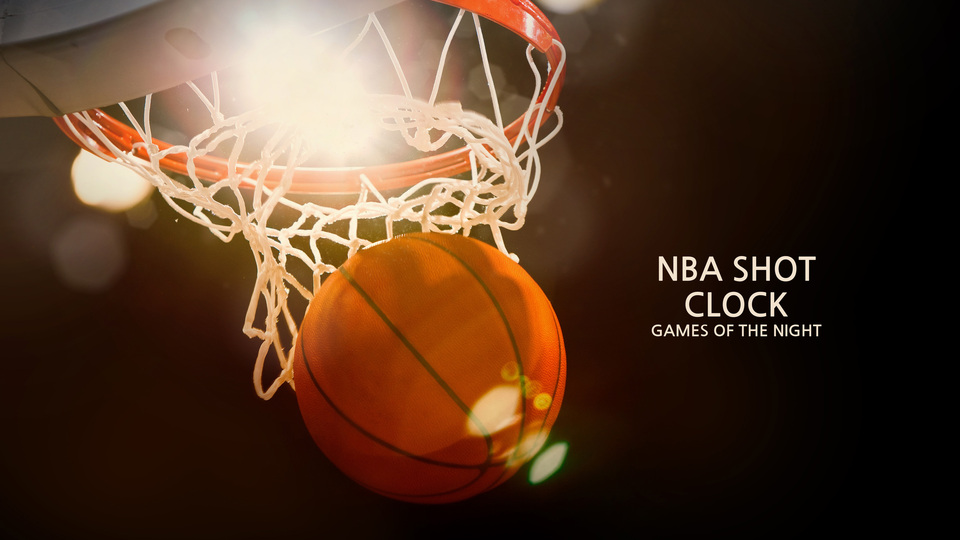 NBA Shot Clock: Games of the Night